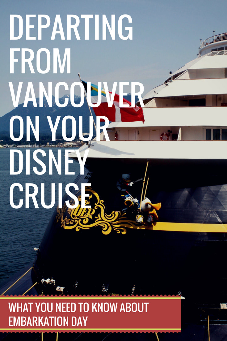 Departing from Vancouver for Your Disney Alaska Cruise