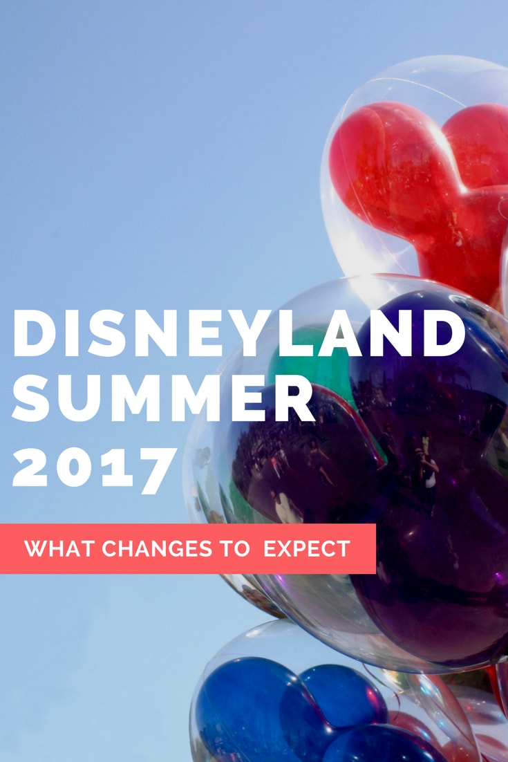 What to expect Summer 2017 at Disneyland