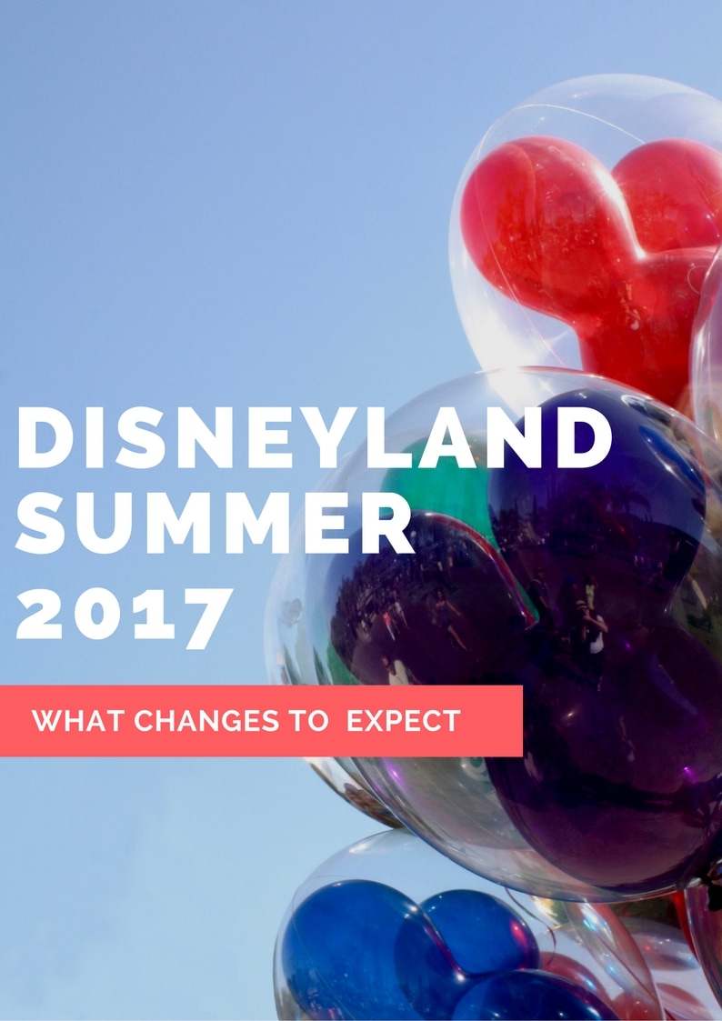 Summer 2017. Know what to expect to help you plan your visit to Disneyland and Disney California Adventure. 
