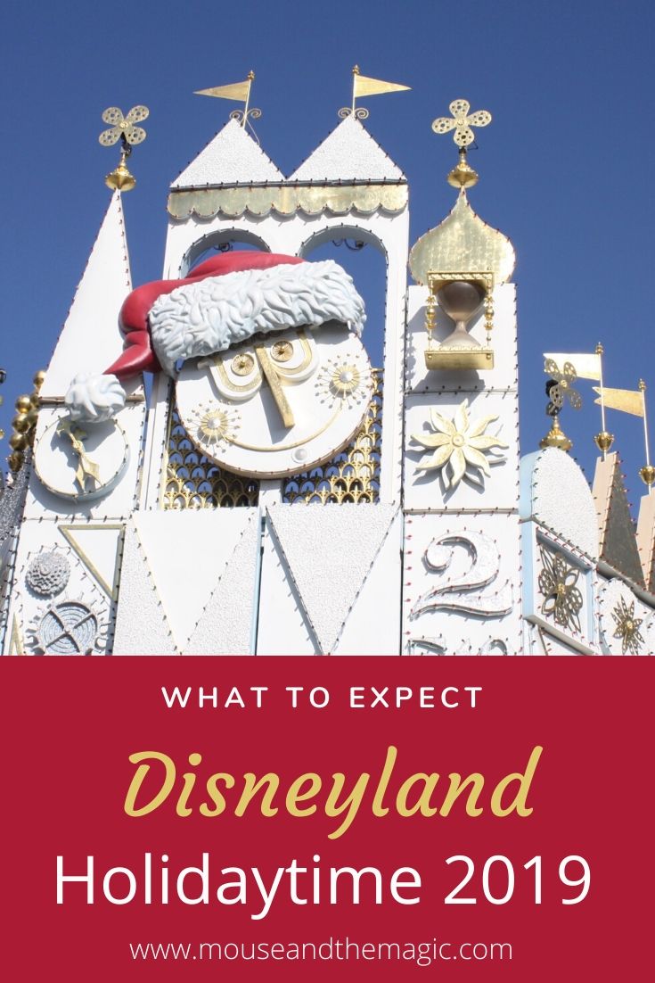 What to Expect Disneyland Holidaytime 2019