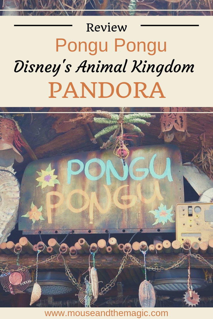 Review - Pongu Pongu -- Pandora in Animal Kingdom